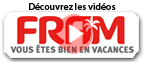 Découvrez les vidéos des vacances Fram